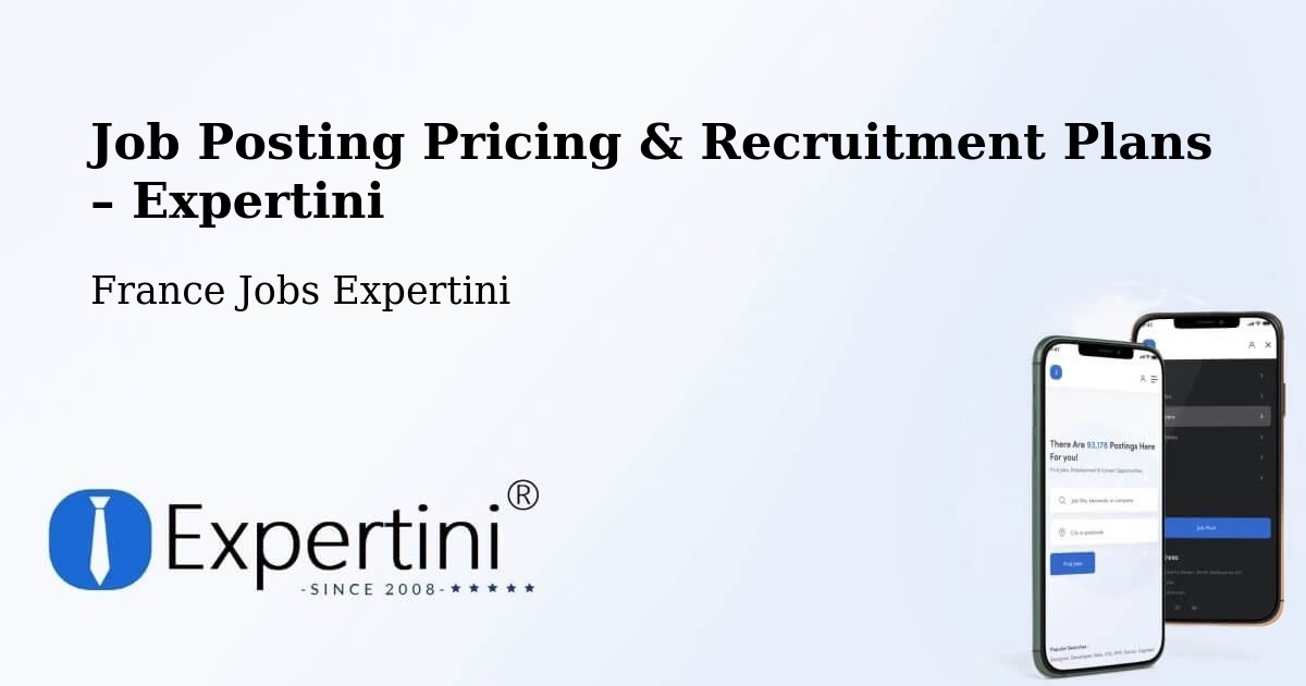Job Posting Pricing & Recruitment Plans – Mitry Mory - Mitry Mory, France Jobs Expertini